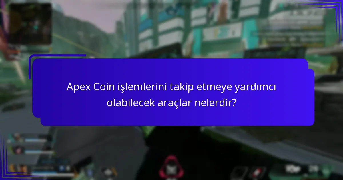 Apex Coin sorunları için nereden destek alabilirim?