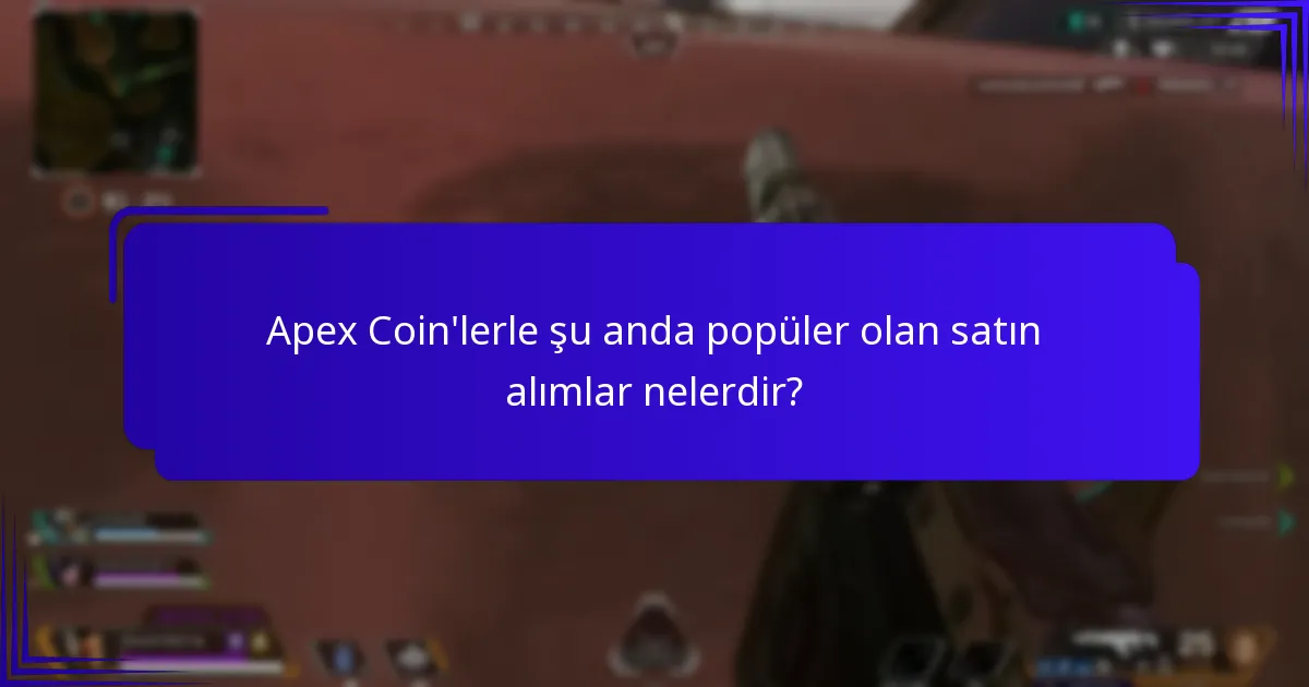 Mevsimsel etkinlikler Apex Coin satın alımlarını nasıl etkiler?