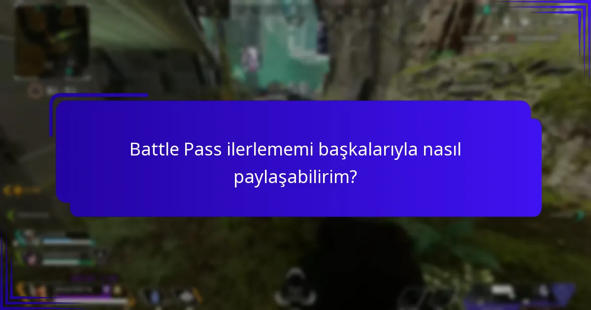 Battle Pass için satın alma seçenekleri nelerdir?