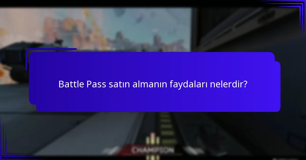 Battle Pass ne kadar süreyle mevcut?