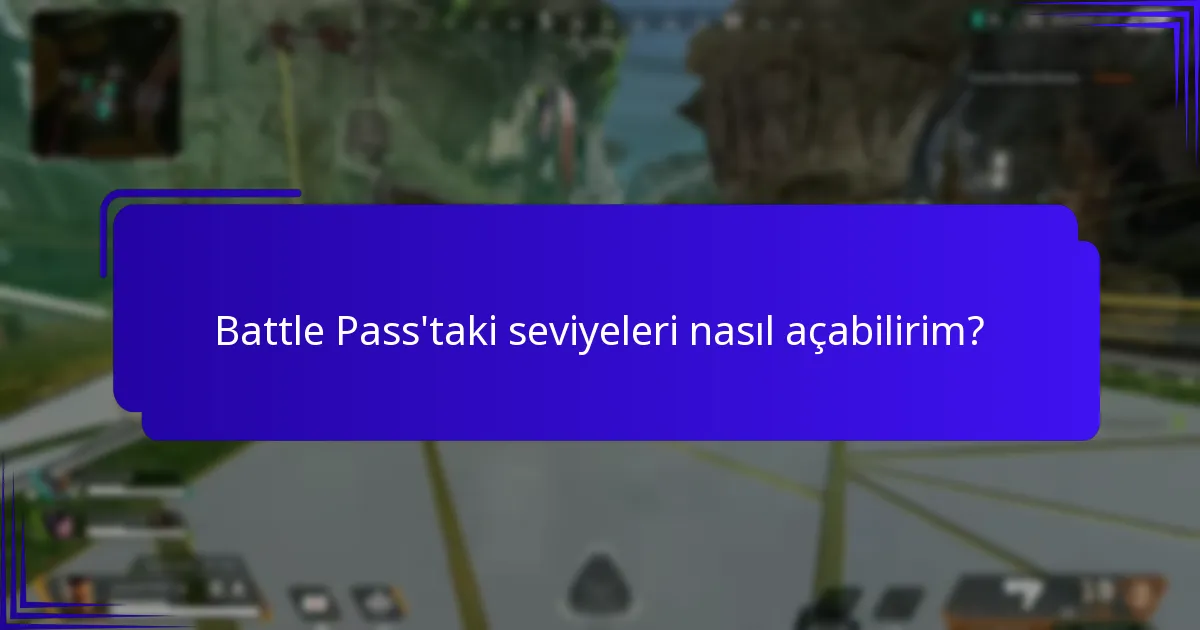 Battle Pass'ta ilerlemek için etkili stratejiler nelerdir?