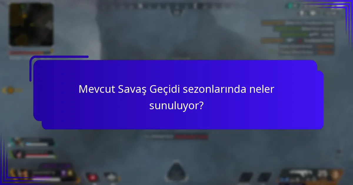Gelecek Savaş Geçidi sezonlarından neler bekleyebiliriz?