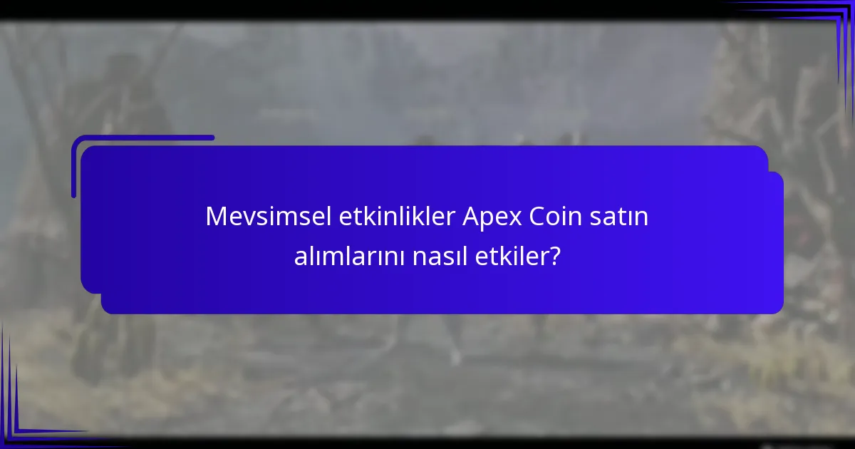 Hangi Apex Coin satın alımları en iyi değeri sunar?